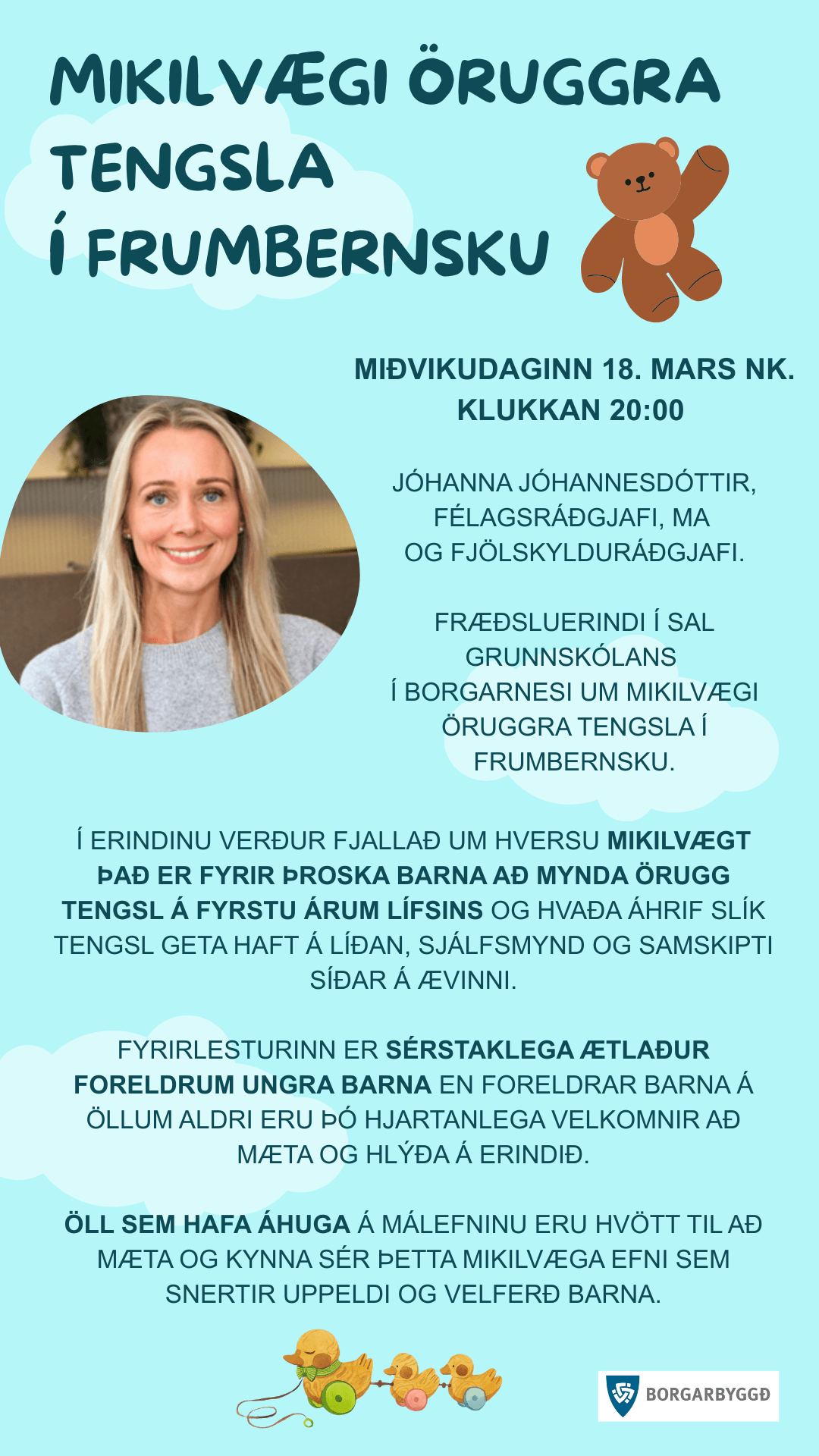 Fræðsluerindi í Borgarnesi um mikilvægi öruggra tengsla í frumbernsku